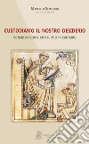 Custodiamo il nostro desiderio. Considerazione con il mio presbiterio libro