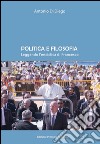 Politica e filosofia. Leggendo l'enciclica di Francesco libro