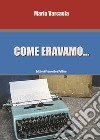 Come eravamo... libro