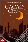 Cacao city libro