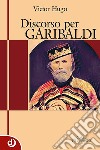 Discorso per Garibaldi libro