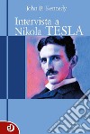 Intervista a Nikola Tesla libro