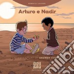 Arturo e Nadir libro