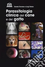 Parassitologia clinica del cane e del gatto libro