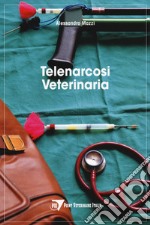 Telenarcosi veterinaria libro