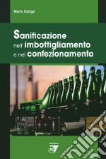 Sanificazione nell'imbottigliamento e nel confezionamento