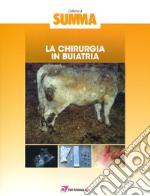 La chirurgia in buiatria libro