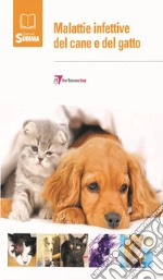 Le malattie infettive del cane e del gatto libro