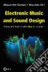 Electronic music and sound design. Vol. 1: Theory and Practice with Max 7 libro