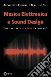 Musica elettronica e sound design. Vol. 2: Teoria e pratica con max 7 libro di Cipriani Alessandro Giri Maurizio