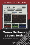 Musica elettronica e sound design. Vol. 3: Teoria e pratica con Max 8 libro di Cipriani Alessandro Giri Maurizio