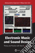 Electronic music and sound design. Vol. 3: Theory and practice with Max 8 libro