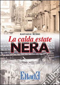 La calda estate nera