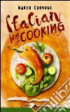 Italian way of cooking libro