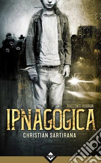 Ipnagogica libro