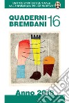 Quaderni brembani (2018). Vol. 16 libro di Centro storico culturale valle Brembana (cur.)