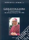 Giulio Oggioni. Il cammino pastorale della Chiesa di Bergamo 1977-1991 libro