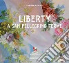 Liberty a San Pellegrino Terme libro