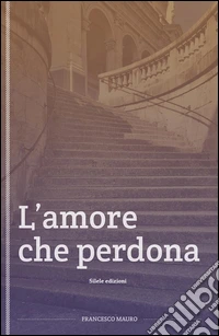 L'amore che perdona