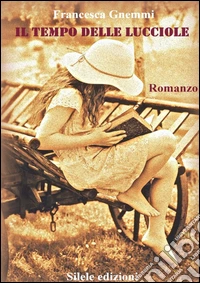 Il tempo delle lucciole