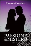 Passione & mistero libro di Castellano Eleonora