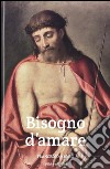 Bisogno d'amare libro