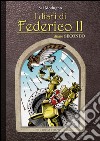 I diari di Federico II. Diario. Vol. 2 libro