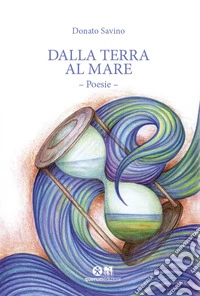 Dalla terra al mare libro