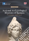 National Archaeological Museum of Egnazia «Giuseppe Andreassi» libro