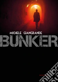 Bunker. Ediz. italiana e inglese