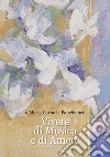 Vivere di musica e di amore a Maria Carmela Panebianco libro di Pice N. (cur.)