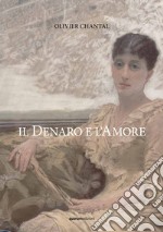 Il denaro e l'amore