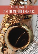 7 studi melodici per sax