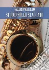 Studi sullo staccato libro