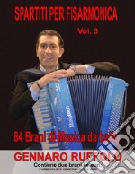 Spartiti per fisarmonica. Vol. 3: 84 brani di musica da ballo libro