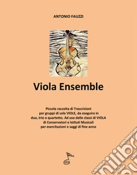 Viola ensemble. Ediz. per la scuola