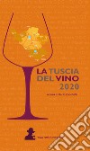 La Tuscia del vino 2020 libro di Zucchetti C. (cur.)