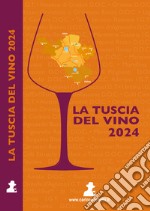 La Tuscia del vino 2024 libro