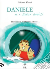 Daniele e i suoi amici