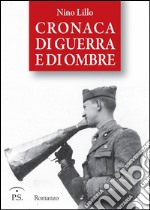 Cronaca di guerra e di ombre libro