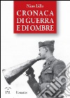 Cronaca di guerra e di ombre libro