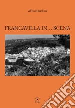 Francavilla in... scena libro