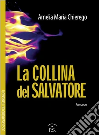 La collina del Salvatore. L'osservatorio dei terremoti libro