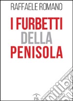 I furbetti della Penisola libro