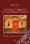 Medicina e chirurgia al tempo degli etruschi. Ediz. italiana e inglese libro di Santoro Eugenio