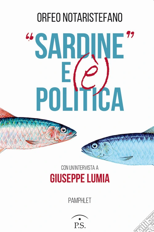 «Sardine» e (è) politica