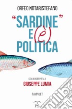 «Sardine» e (è) politica