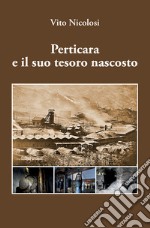 Perticara e il suo tesoro nascosto libro