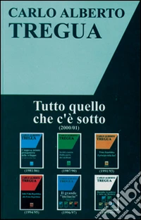 Tutto quello che c'è sotto libro