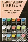 La Sicilia deve mettersi le carte in regola libro